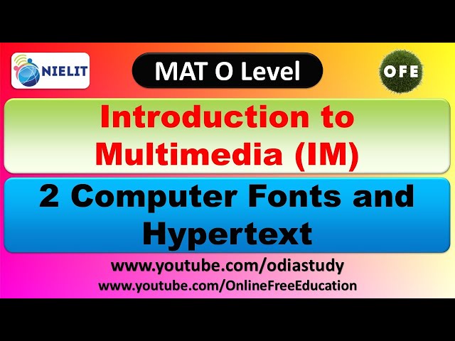 IM 2 Computer Fonts and Hypertext