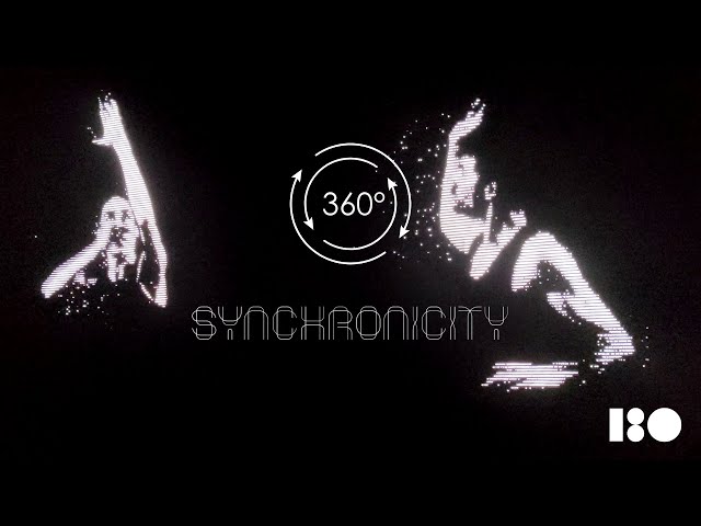 'SYNCHRONICITY' - 180 STUDIOS | 360 experience