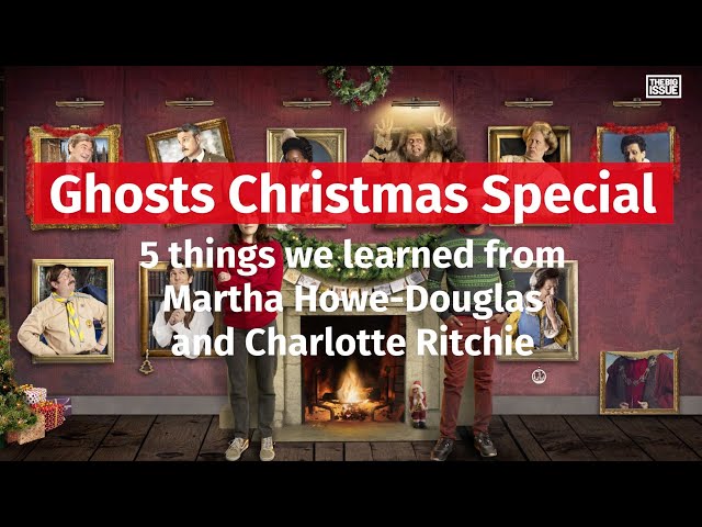 Ghosts Christmas Special 2021: 5 things we learned from Martha Howe-Douglas and Charlotte Ritchie