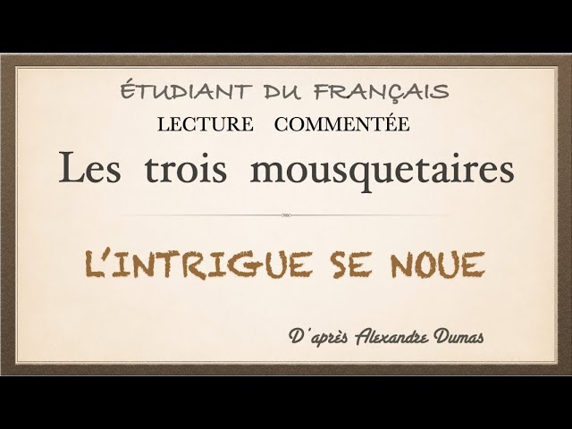 Урок французского языка. L'intrigue se noue.