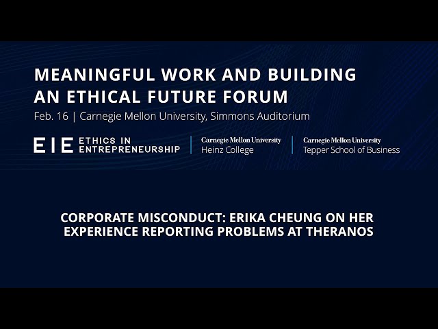 Corporate Misconduct: Erika Cheung on Her Experience Reporting Problems at Theranos