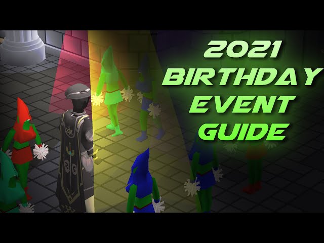 OSRS Birthday Event 2021 (Easy Guide)
