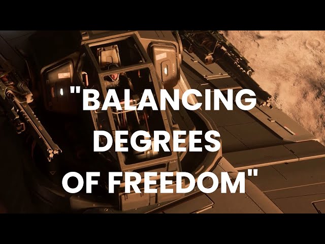 How Star Citizen Can Improve by Balancing Degrees of Freedom