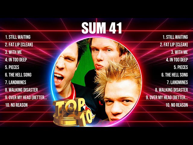 Sum 41 Greatest Hits Full Album ▶️ Top Songs Full Album ▶️ Top 10 Hits of All Time