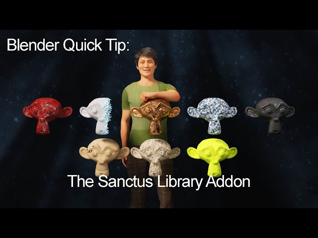 Blender Quick Tip: The Sanctus Library Addon