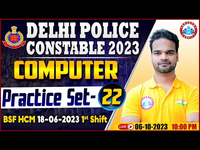 Delhi Police Constable 2023 | Computer Practice Set 22, DP Computer PYQs, Computer By Shivam Sir