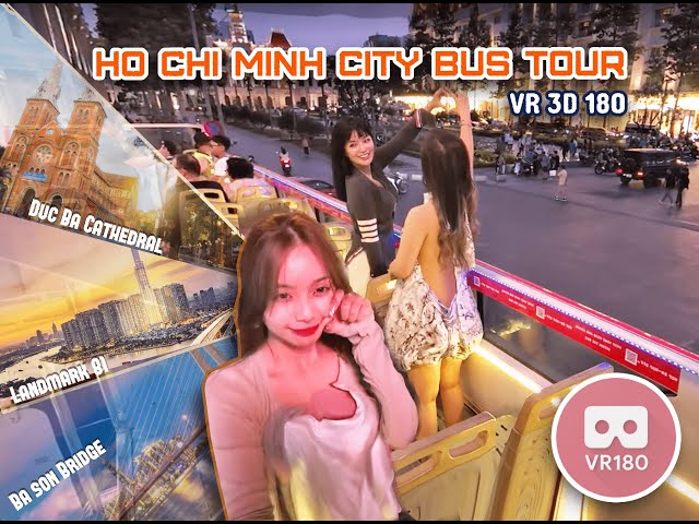 [VR 180 6K] - The Ho Chi Minh City Bus Tour