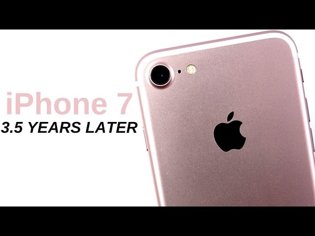iPhone 7 - 3.5 Years Later!