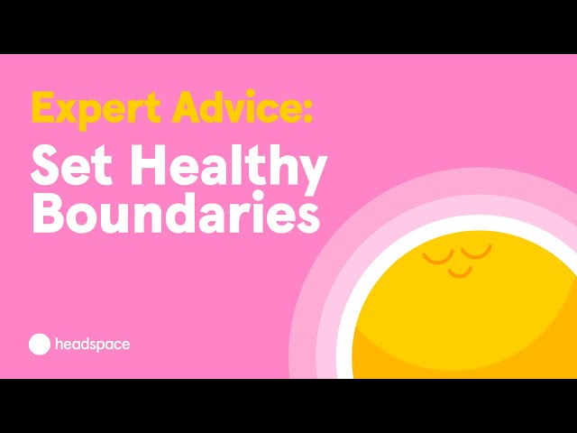 Tips on How to Set Healthy Boundaries in Friendships and Relationships from a Clinical Psychologist