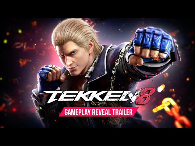 TEKKEN 8 – Steve Fox Reveal & Gameplay Trailer