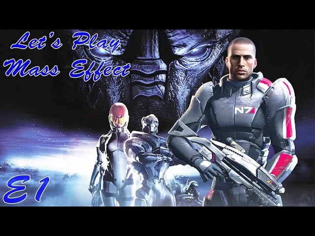 Mass Effect - Episode 1: To Eden Prime!