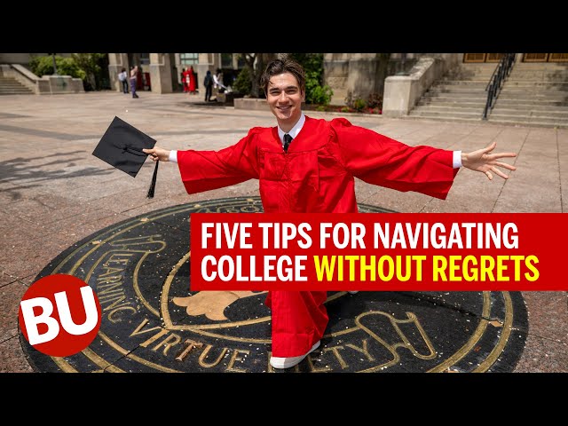 College Without Regrets: Advice from a Boston University Senior