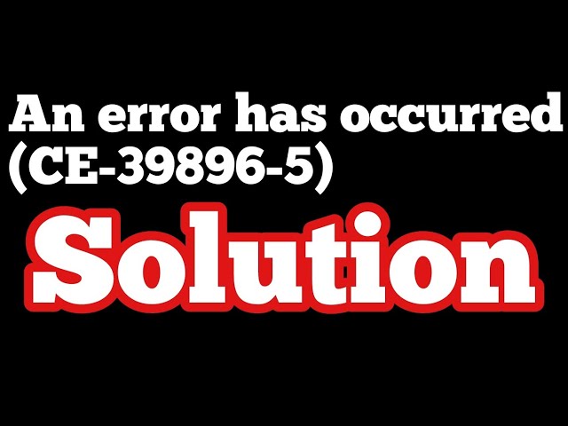 How To Fix Ps4 Error Code CE-39896-5 in 3 Simple Steps - Ps4 "An Error Has Occured" Message Fixed