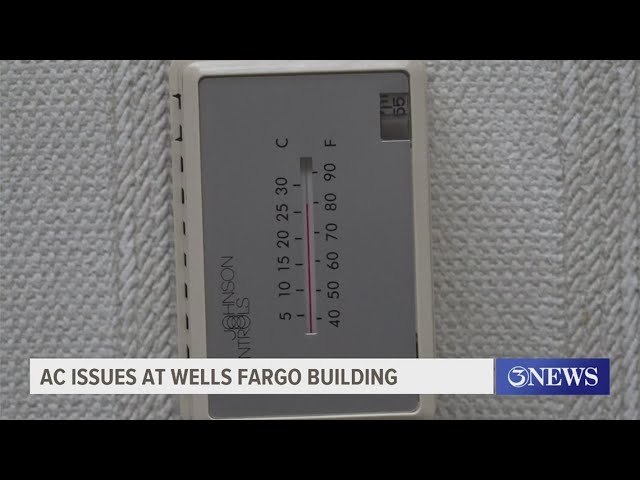 Air conditioning issues at Wells Fargo Building