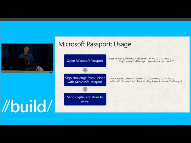 //Build 2015 - Moving Beyond Passwords: Microsoft Passport and Windows Hello