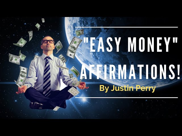 "Easy Money" Affirmations! Train the Subconscious Mind to receive!  (Listen for 21 days!)