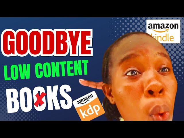 This Is Goodbye - Stop Making Low Content Books To Publish On Amazon KDP (DO THIS INSTEAD)