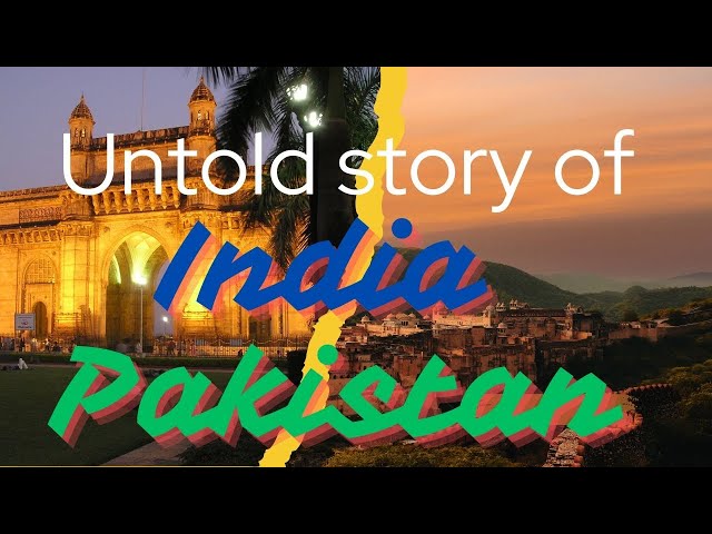 India Pakistan: Revealing Untold Stories