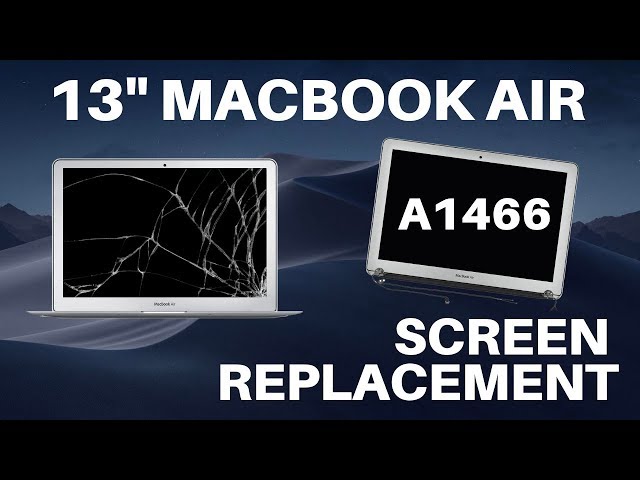 Macbook Air 13" 2012-2017 (A1466) - Screen LCD Assembly Replacement