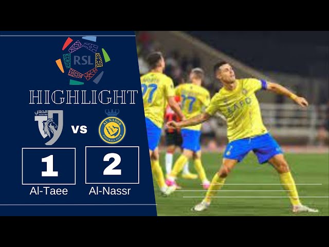 Ronaldo Goal ✨Al Taee Vs Al Nassr FC [1-2] Goals&Extended Highlights| SaudiProfessionalLeague-Round8