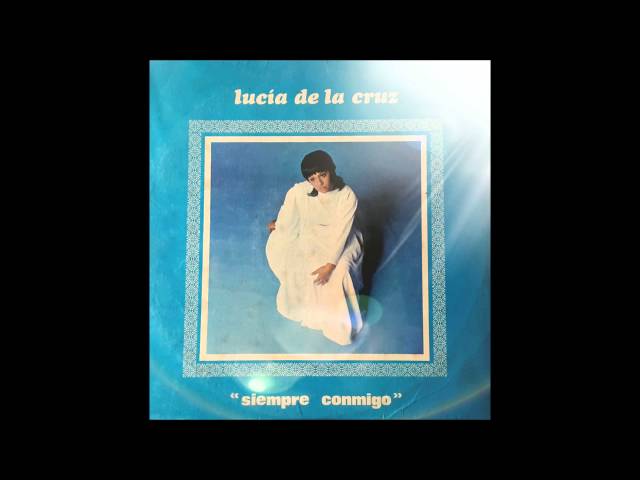 Lucía De La Cruz - Pescador de luz (audio original 33 rpm record)