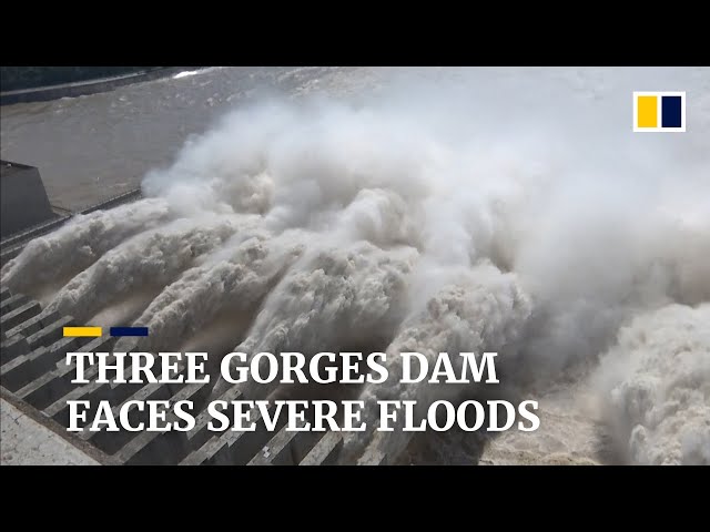 China’s Three Gorges Dam faces severe flooding as Yangtze overflows