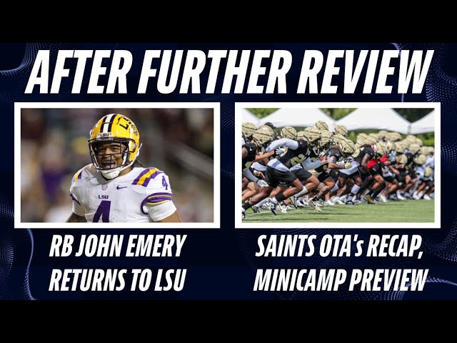 RB John Emery Returns To LSU | Saints Minicamp Preview | SEC Portal Recap | Baseball Portal Update