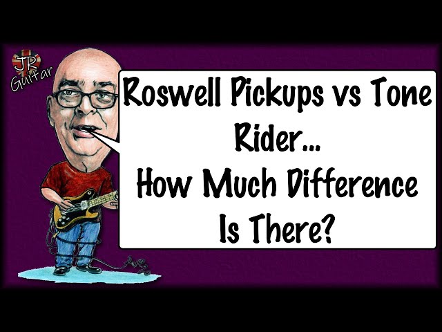 Roswell Pickups vs Tone Rider... How Much Difference Is There?