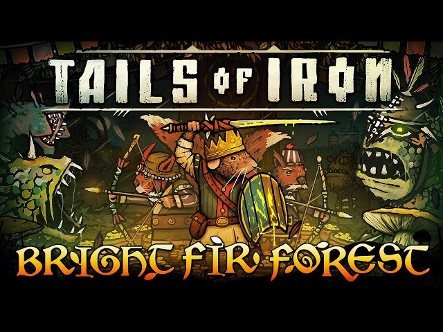 Tails of Iron - Bright Fir Forest Trailer | Your Tail Endures... (Free Expansion on All Platforms)