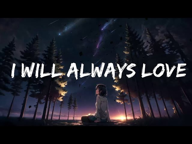 Whitney Houston - I Will Always Love You LyricsDuaLipa