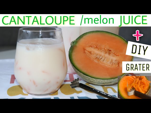 How to make Cantaloupe Juice / Melon Juice + DIY grater Filipino Style (Filipino melon Juice)