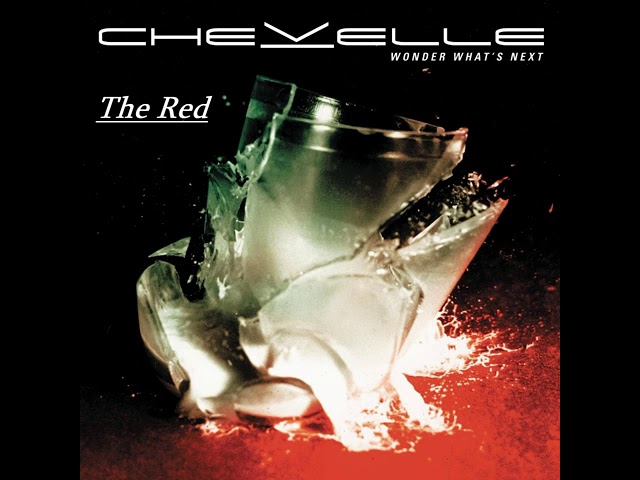 Chevelle - The Red (HQ)