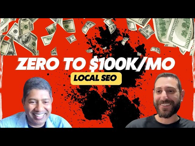 Zero to $100kmo Local SEO | Interview with Eldar