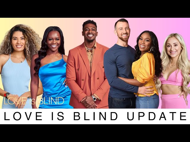 Love Is Blind Update: Grief, Sexuality, Clout Chasing & Sugar Daddy's?
