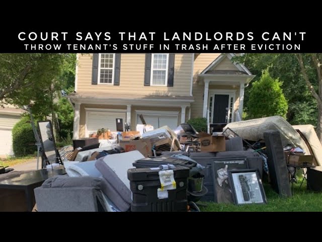 Court Says That Landlords Can't Throw Tenant's Stuff In Trash After Eviction