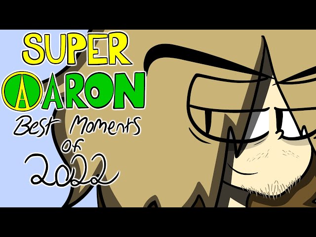 Super Aaron Best Moments 2022