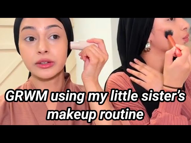GRWM using my little sister’s makeup routine