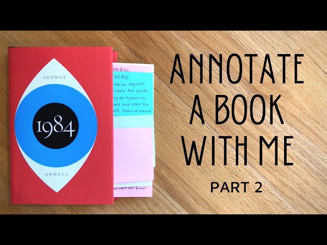 Annotate a Book With Me Using Sticky Notes: Part 2 (1984 by George Orwell)