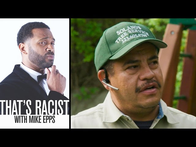 Mexicans Are Lazy | Ep. 7 | That's Racist