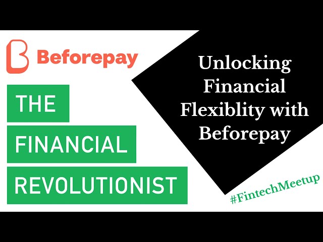 Unlocking Financial Flexibility with Beforepay