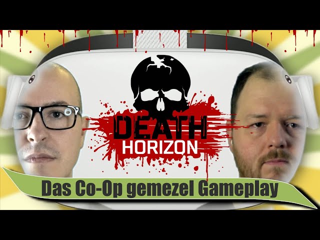 Death Horizon Reloaded Co-Op Quest 2 Gameplay Deutsch. (Die Zock Stube und der Zitronenarzt)