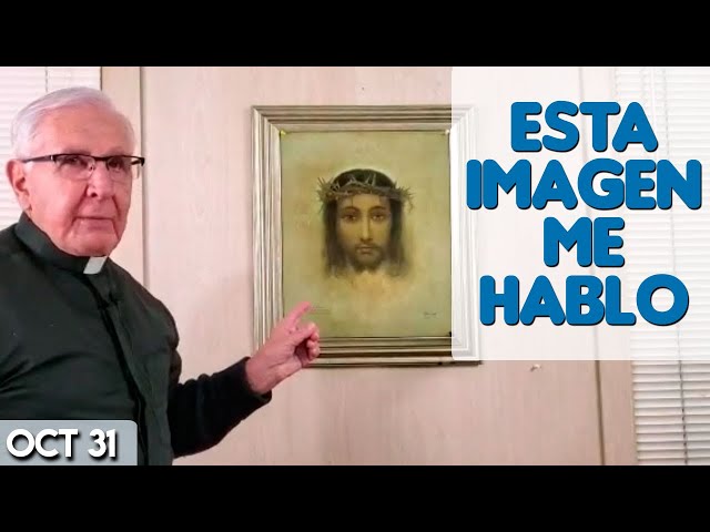 Esta Imagen Me Hablo - Padre Dario Betancourt - Mi Encuentro con Jesús - Oct 31
