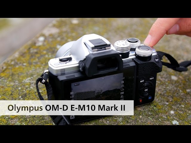 Olympus OM-D E-M10 Mark II | Edle Einsteiger-DSLM im Test [Deutsch]