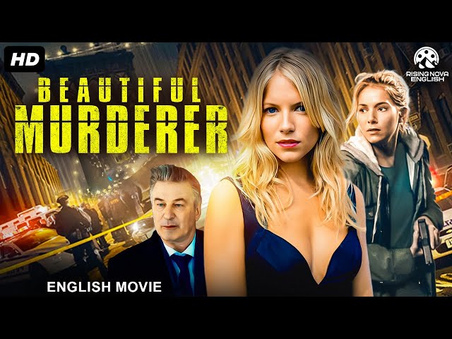 BEAUTIFUL MURDERER Hollywood Action Movie | English Movie | Sienna Miller,Alec Baldwin | Free Movies