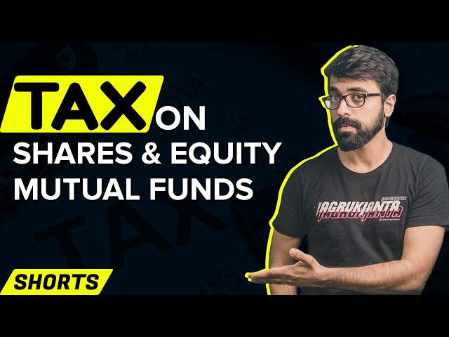 🟩Tax on Stock market and Equity Mutual Funds #LLAShorts