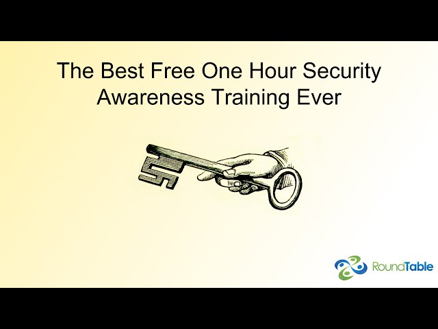 The Best Free One Hour Security Awareness Training Ever