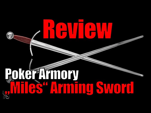 "Miles" Arming Sword by Poker Armory - Review!