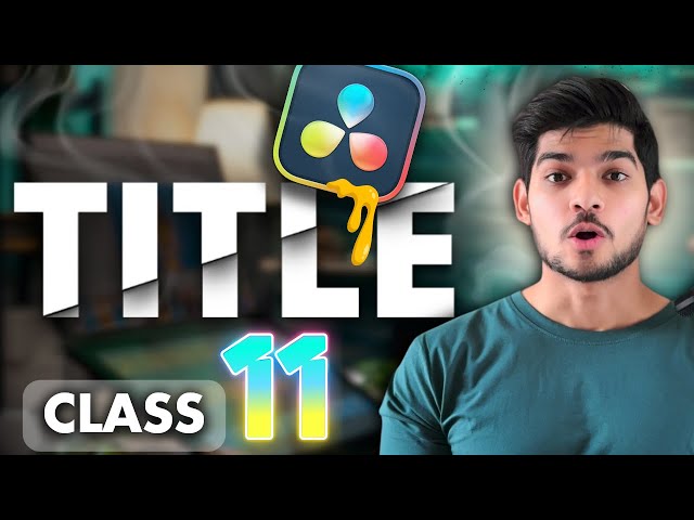 Titles in DaVinci Resolve | Best Video on YouTube in Hindi | Full Course
