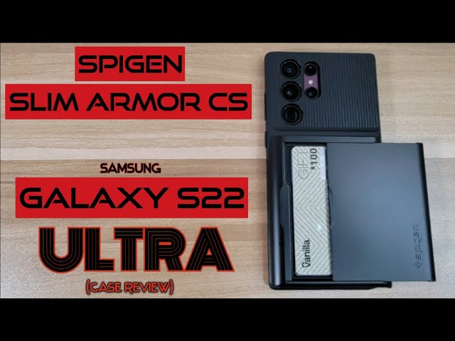 Spigen Slim Armor CS (Wallet Case) | Galaxy S22 ULTRA Case Review