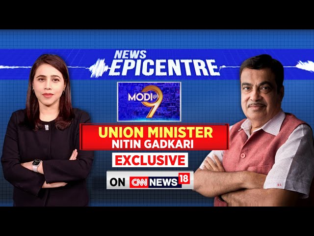 Union Minister Nitin Gadkari Exclusive | Nitin Gadkari On Nine Years Of Modi Government | News18
